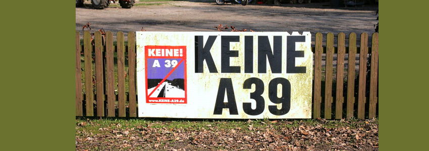 Protestschild "Keine A39" in Adendorf. Foto: Lünepedia.