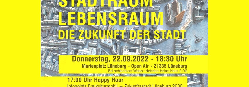 Baukulturforum am 22.09.2022. Grafik: Zukunftsstadt Lüneburg.