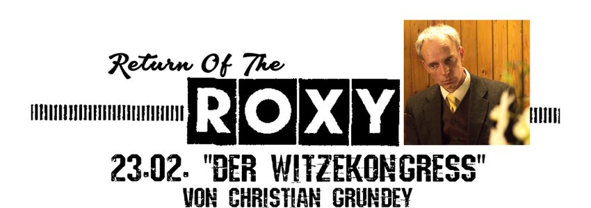 Return of the Roxy. Grafik: A. Thedens.
