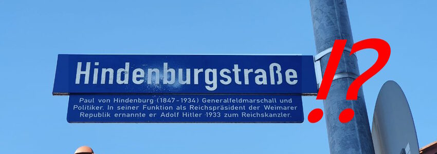 Straßenschild Hindenburgstraße. Foto: Bündnis90/Die Grünen (angepasst).