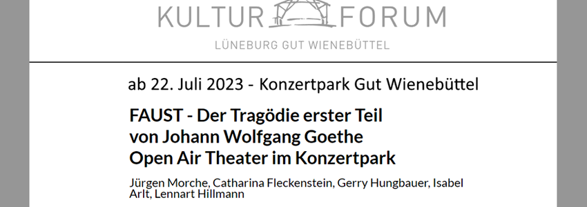 Gut Wienebüttel: Faust. Vorstellungen Juli/August 2023.