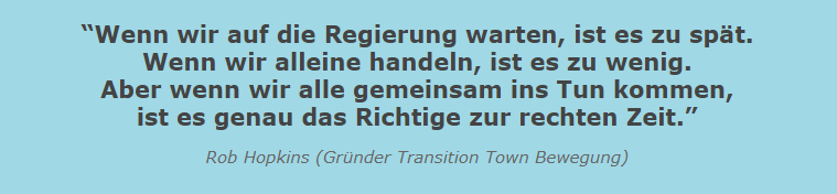 Mitmachregion Lüneburg: Zitat von Rob Hopkins. 