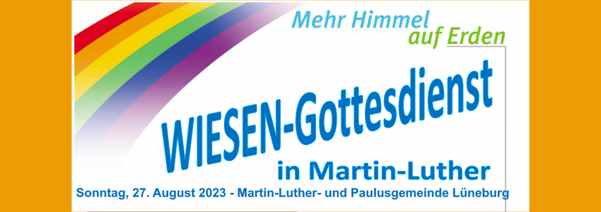 Wiesen-Gottesdienst der Martin-Luther-Gemeinde am Sonntag, 27. August 2023. Plakat: Martin-Luther-Gemeinde.