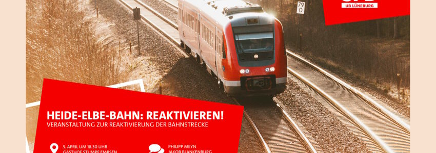Heide-Elbe-Bahn. Veranstaltung am 5. April 2023. Foto/ Grafik: SPD Lüneburg.