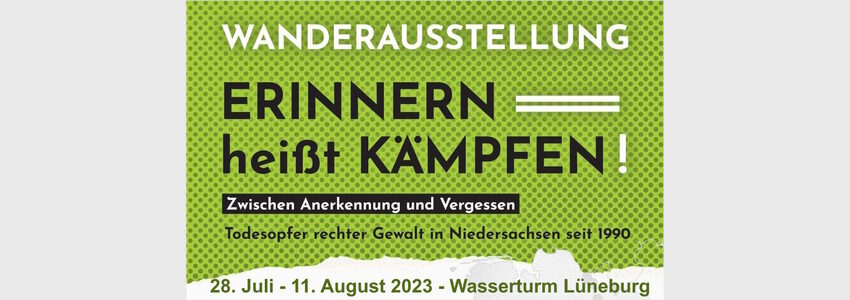 Sharepic: Wander-Ausstellung Todesopfer rechter Gewalt in Niedersachsen - August 2023 in Lüneburg.