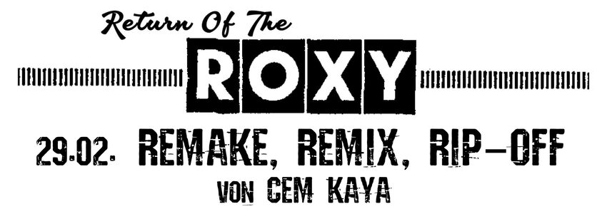 Return of the Roxy - Februar 2024