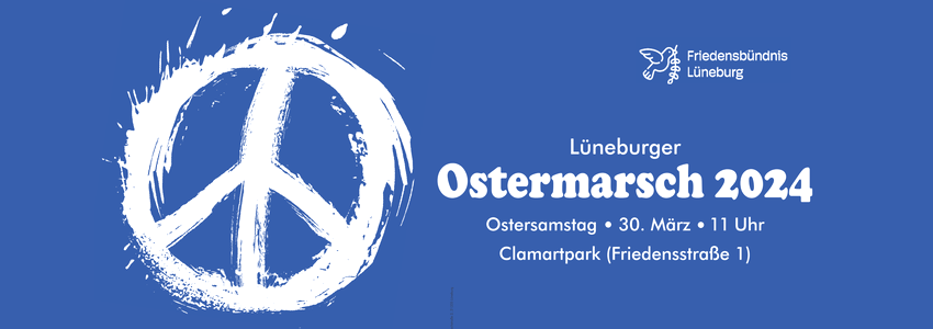 Ostermarsch 2024. Plakat: Friedensbündnis Lüneburg (angepasst).