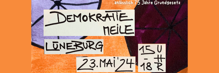 Demokratie-Meile am 23.05.2024 in Lüneburg. Plakat. Grafik: luenebunt.de.