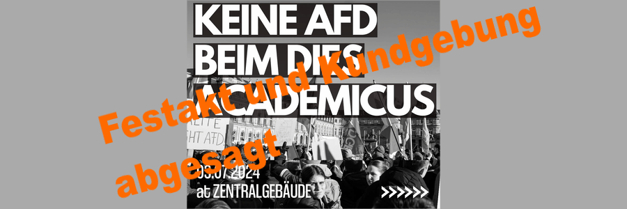 AStA Lüneburg: Aufruf zur Kundgebung "Keine AFD beim dies academicus" am 3.07.2024 - Absage wegen Absage des Festakts. Grafik: Sharepic - angepasst.