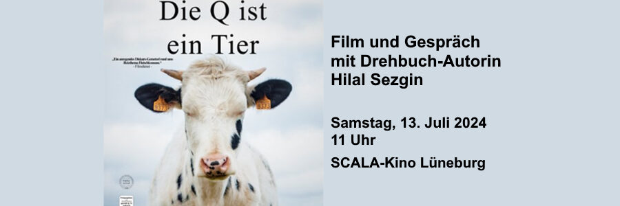 Die Q ist ein Tier. Film und Gespräch am 13.07.2024, Lüneburg. Grafik: Filmplakat.