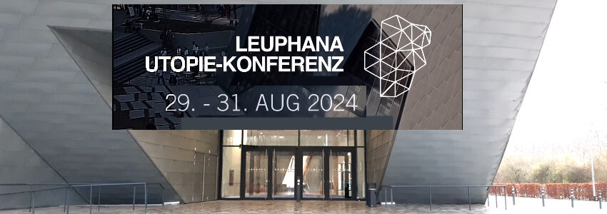 Leuphana Utopie-Konferenz 2024. Foto: Lüne-Blog.