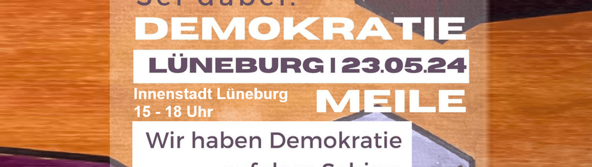 Demokratiemeile Lüneburg. Sharepic (angepasst).