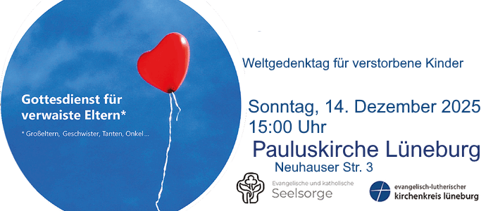 Gottesdienst für verwaiste Eltern, 2025. Plakat: Ev. Kirchenkreis Lüneburg.