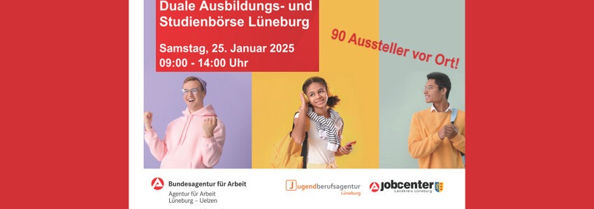 Ausbildungs- und Studienbörse der Arbeitsagentur Lüneburg-Uelzen und des Jobcenters Landkreis Lüneburg. Grafik: Plakat Arbeitsagentur (angepasst).