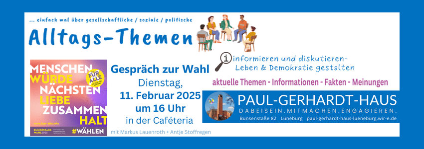 Alltagsthemen: Gespräch zur Wahl, 11.02.2025. Grafik: Paul-Gerhardt-Haus.