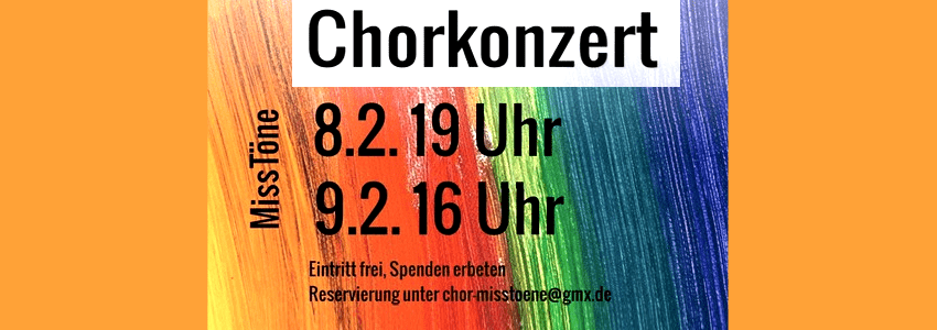 Chor MissTöne, 8./9.02.2025. Grafik: Flyer (angepasst).