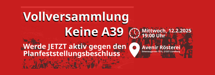 Vollversammlung "Keine A39" - Sharepic.