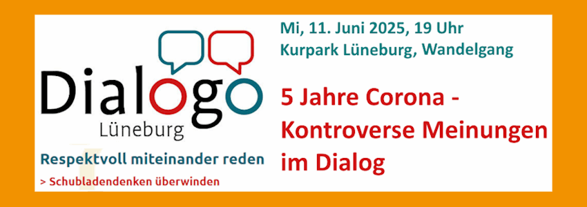 Dialogo Lüneburg: 5 Jahre Corona. Austausch am 11. Juni 2025 im Kurpark Lüneburg. Grafik: Dialogo Lüneburg (angepasst).