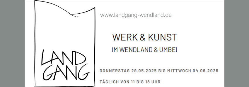 Landgang Wendland - Donnerstag 29.05.2025 bis Mittwoch 04.06.2025. Grafik: Landgang Wendland.