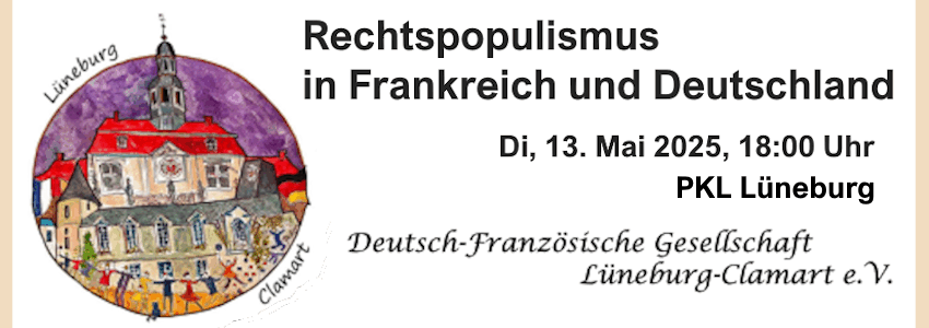 Vortrag Rechtspopulismus am 13.05.2025. Grafik: Deutsch-Französische Gesellschaft Lüneburg-Clamart e.V. (angepasst).