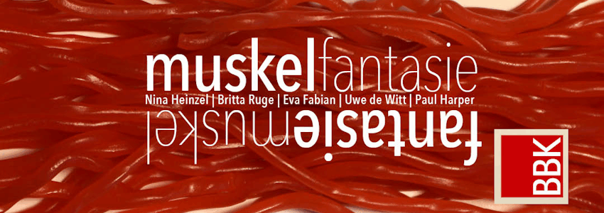 Ausstellung muskelfantasiemuskel, Juni 2025. Grafik: BBK Lüneburg, Sharepic (angepasst).