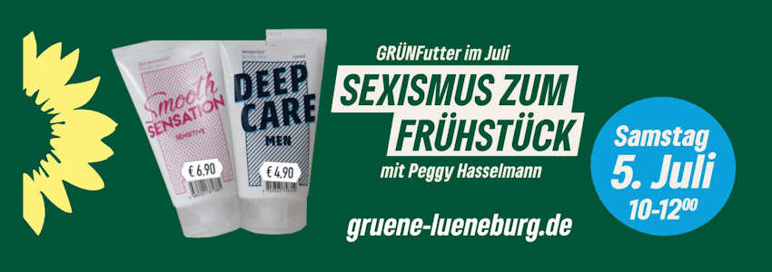 Grüne Lüneburg: Sexismus, Grünfutter 05.07.2025. Grafik: Sharepic (angepasst).