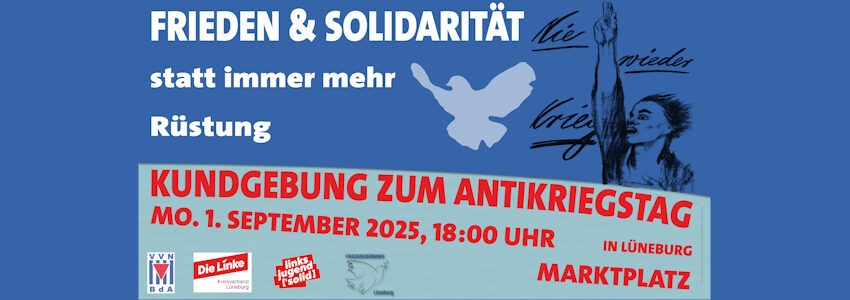 Friedensbündnis Lüneburg: Aufruf zum Antikriegstag, 1. September 2025. Grafik: Sharepic.
