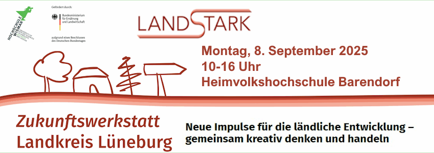 Zukunftswerkstatt LandStark für den Landkreis Lüneburg am 8. September 2025 in Barendorf. Grafik: Flyer (angepasst).