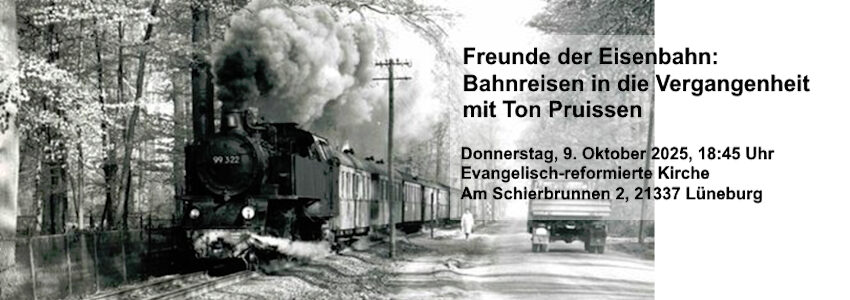 Bahnreisen in die Vergangenheit. Vortrag Ton Pruissen, 9. Oktober 2025. Foto: Ton Pruissen.