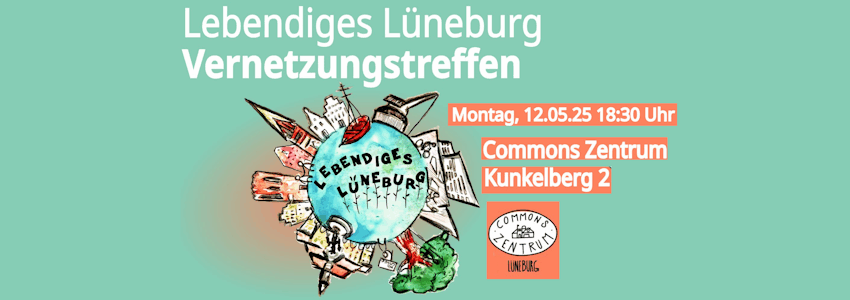 Grafik: Lebendiges Lüneburg. Vernetzungstreffen am 12. Mai 2025.