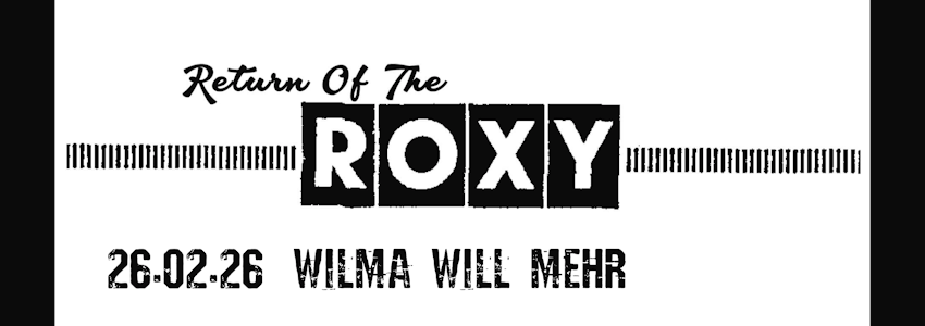Grafik: Return of the Roxy. Vorstellung am 26.02.2026.