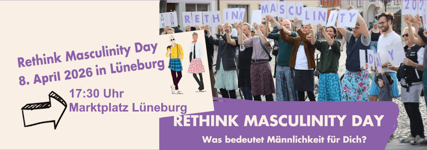 Grafik: Sharepic (angepasst). Rethink Masculinity Day am 8. April 2026 in Lüneburg.