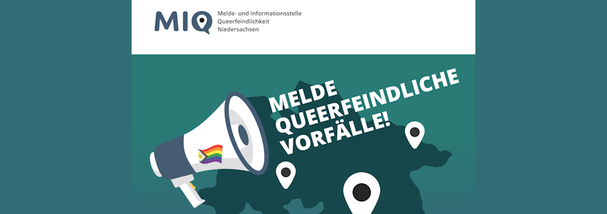 Grafik: Plakat MIQ – Melde- und Informationsstelle Queerfeindlichkeit Niedersachsen, Ausschnitt.