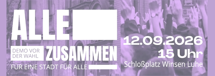 Grafik: Winsen Luhe gegen Nazis. Sharepic zur Demonstration am 12.09.2026 (angepasst).