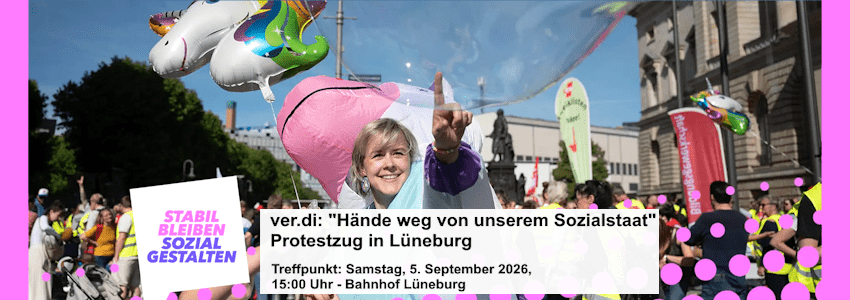 Grafik: ver.di - Banner "Sozial bleiben, sozial gestalten", angepasst. Aufruf zur Demonstration in Lüneburg am 5. September 2026.